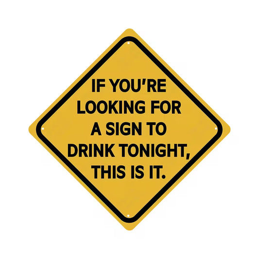 1pc, "Drinking Tonight" Funny Metal Tin Sign